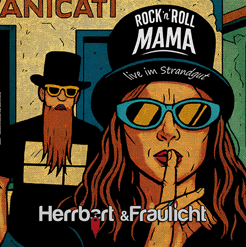 Herrbart und Fraulicht Rock n Roll Mama